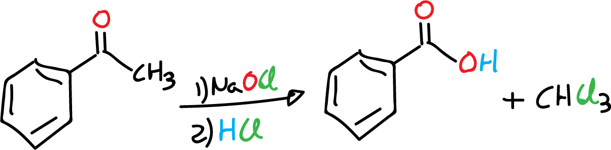 Oxidation reaction acetophenone acetophenone sodium hypochlorite NaOCl benzoic acid chloroform CHCl3